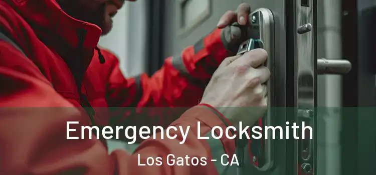  Emergency Locksmith Los Gatos - CA