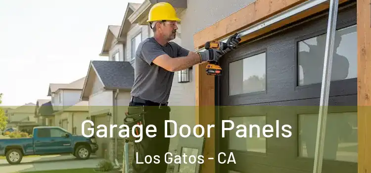  Garage Door Panels Los Gatos - CA