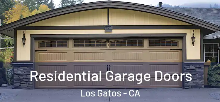 Residential Garage Doors Los Gatos - CA